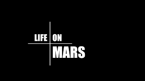 Life on Mars